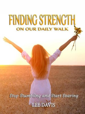 cover image of Finding Strength on Our Daily Walk